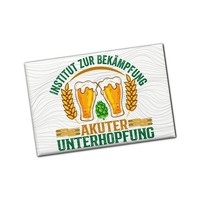 Bier Souvenir Magnet Mit Spruch Institut Zur BekäMpfung Akuter Unterhopfung