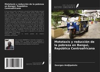 Georges Andjipakoto | Mototaxis Y ReduccióN De La Pobreza En Bangui,...