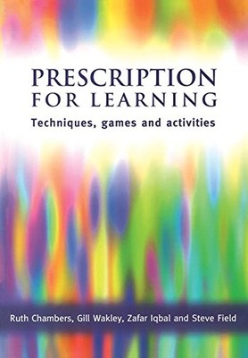 Prescription for Learning: Learning Techniques, Games a - Paperback NEW Chambers