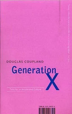 Generation X: Tales for an Accelerated Culture by Douglas Coupland: Used