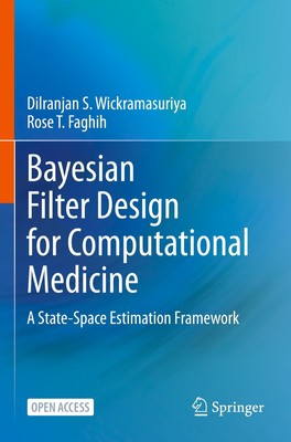 Bayesian Filter Design for Computational Medicine Rose T. Faghih