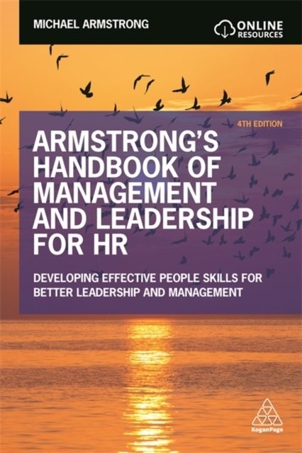 Armstrong`s Handbook of Management and Leadershi – Developing Effective People …