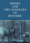 Books and the Sciences in History Frasca-Spada Jardine Paperback 9780521659390