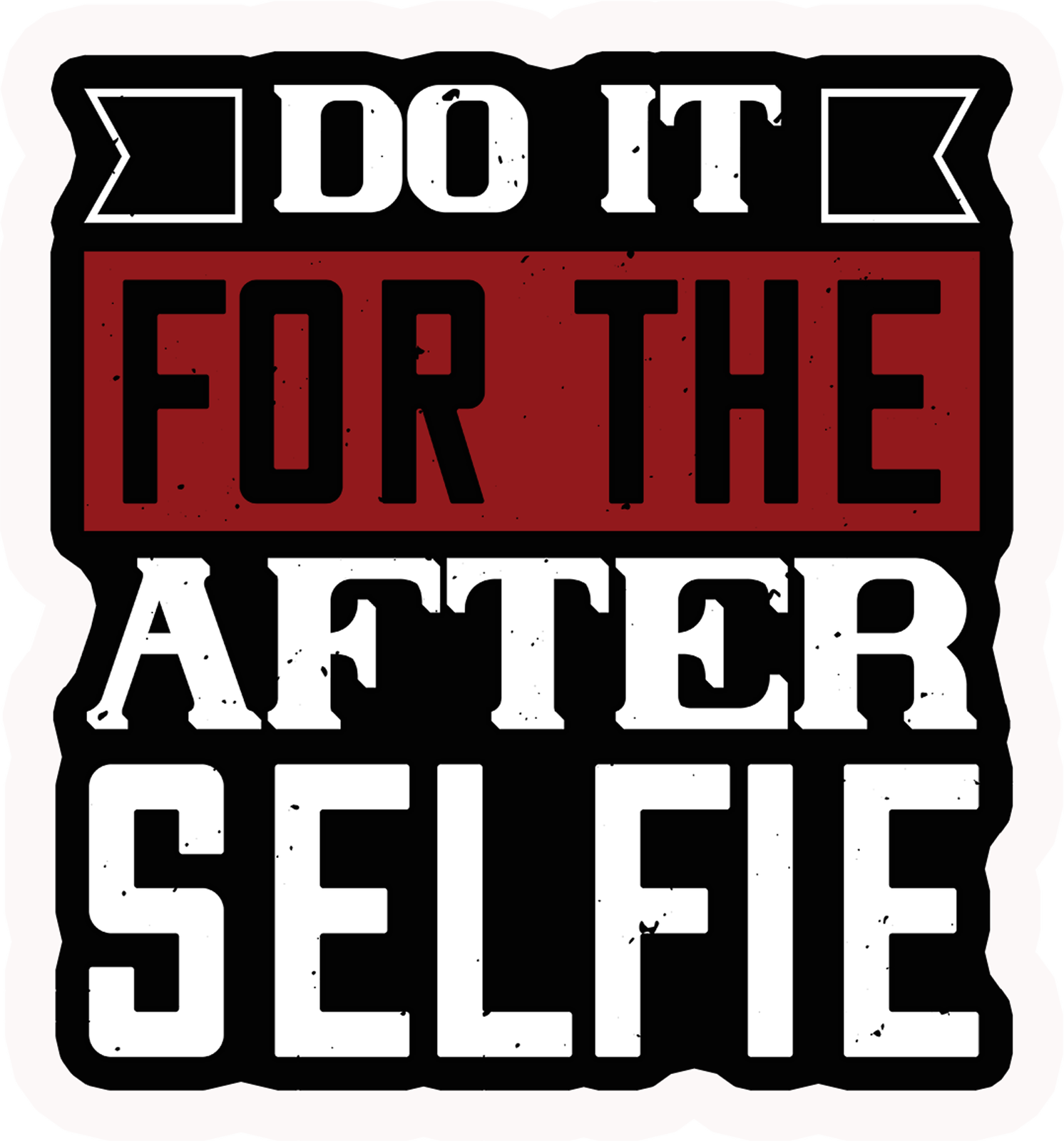 2 x Do It For The After Selfie Novelty Car Bumper Window Funny Sticker ...