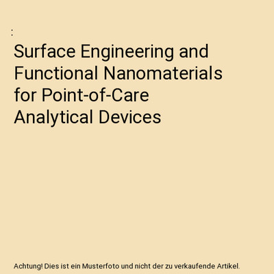 Surface Engineering and Functional Nanomaterials for Point-of-Care Analytical De