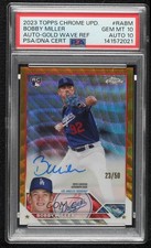 2023 Topps Chrome Update Gold Wave Refractor 23/50 Bobby Miller PSA 10 Auto 09gj