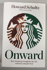 Onward by Howard Schultz, Starbucks, 2011 HBDJ, 1st Ed., Signed