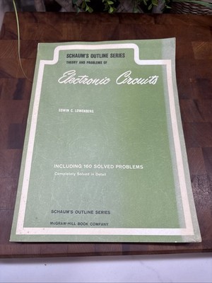 Theory and Problems of Electronic Circuits Edwin C. Lowenberg 1967 McGraw-Hill