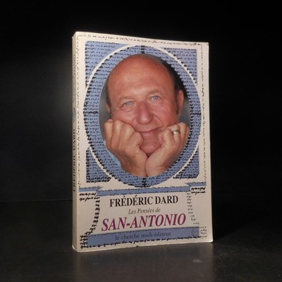 N26.103 Les pensées de San-Antonio 1996 Frédéric Dard Französische Literatur