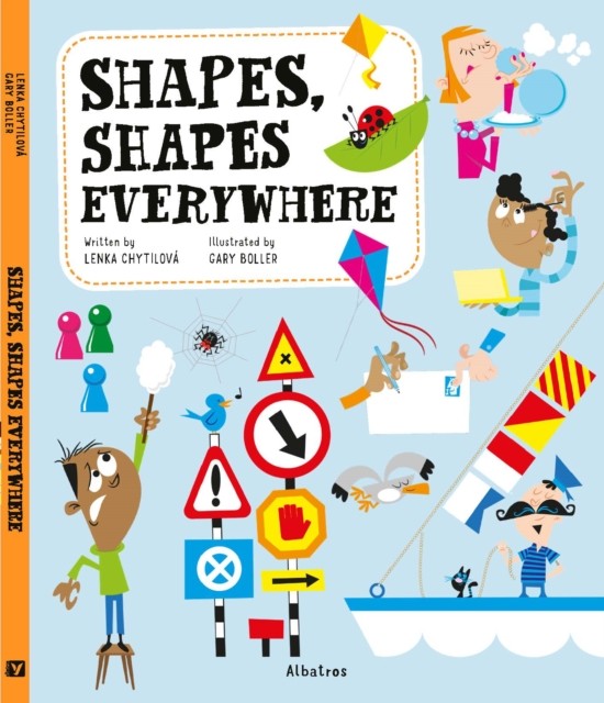 Shapes, Shapes Everywhere by Lenka Chytilova HARDBACK 9788000068428