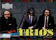 2025 AEW Metal Universe #UDT-13  Uno Dos Trios - Taz Excalibur Tony Schiavone