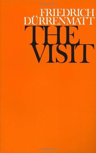 The Visit By Friedrich Durrenmatt