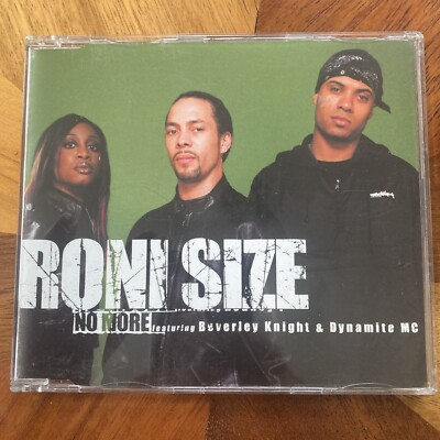 Roni Size Ft. Beverley Knight & Dynamite MC - No More  - UK 2005 CD Single