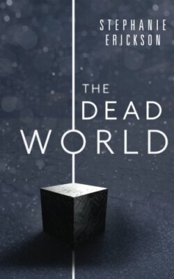 The Dead World: Volume 2 (The Dead Room Trilogy), Erickson 9781944793074 New-,
