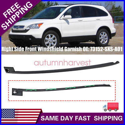 Right Side Front Windshield Garnish 73152-SXS-A01 NEW FIT 2007