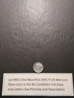 Lot #911 1 Beautiful Mercury Dime coin 1941-P AU Condition Must See Pictures