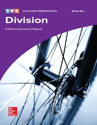 Division: A Direct Instruction Program, Answer Key (SRA Corrective Mathemati...