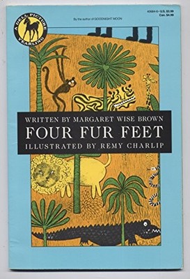 FOUR FUR FEET By Margaret Wise Brown *Excellent Condition*