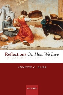 Baier - Reflections on How We Live - New paperback or softback - 22 - X555z