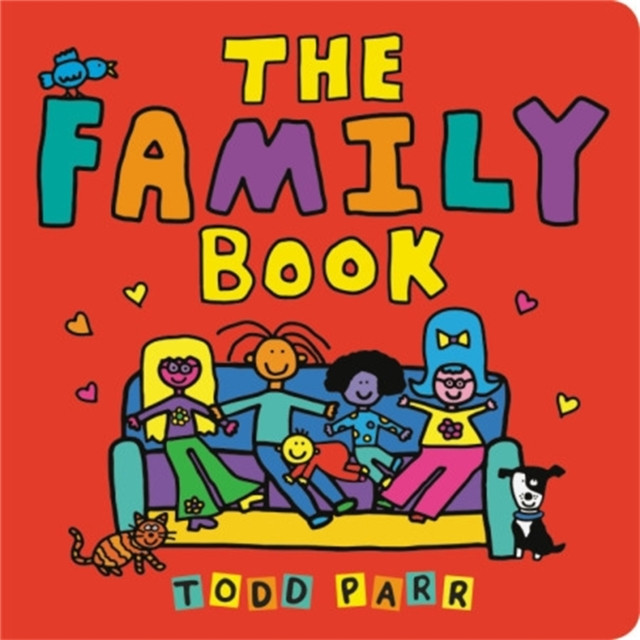 The Family Book by Todd Parr (Hardback Book)