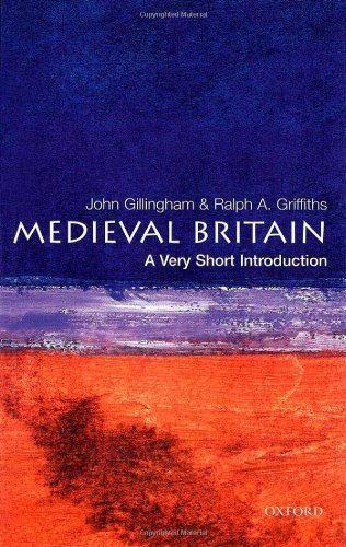 Medieval Britain: A Very Short Introduction (Very Short Introductions)-John Gil