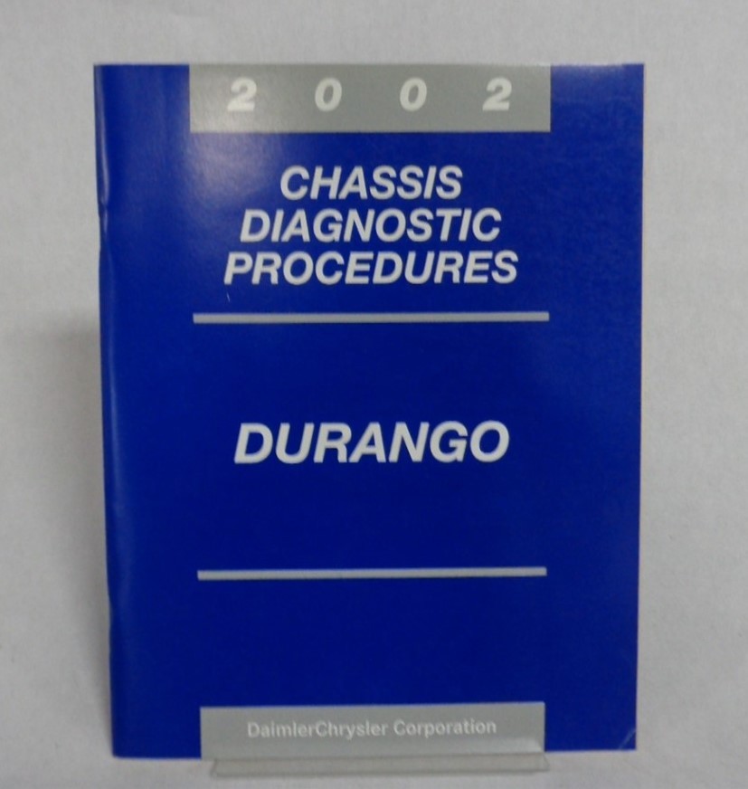 2002 CHASSIS DIAGNOSTIC PROCEDURES DURANGO OEM MANUAL 6E B2 