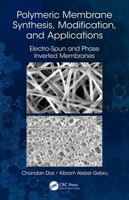 Polymeric Membrane Synthesis, Modification, and Applications : Electro-spun a...