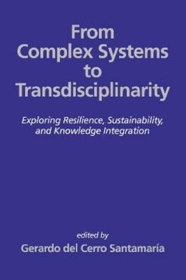Gerardo del Cerro Santamar From Complex Systems to Transdisciplinari (Paperback)