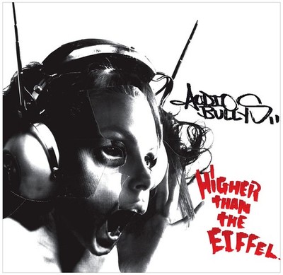 Audio Bullys Higher Than The Eiff (CD)