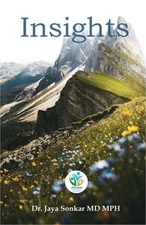 Insights: Colors Of Life Through Eyes Of Medicine (Paperback or Softback)