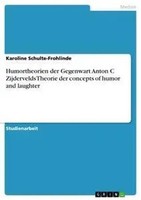 Humortheorien Der Gegenwart Anton C Zijdervelds Theorie Der Concepts Of Humor...