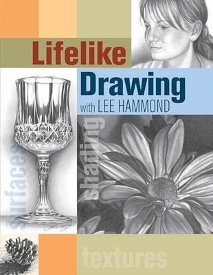 Lifelike Drawing with Lee Hammond - Paperback, by Hammond Lee - Very Good q