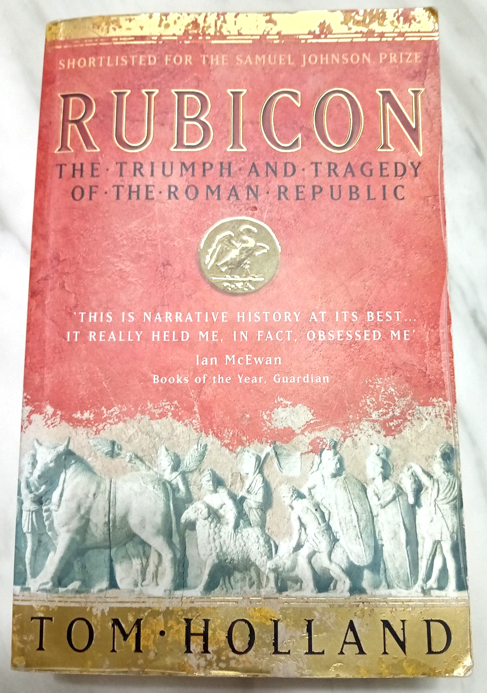 Rubicon: The Triumph and Tragedy of the Roman Republic - Tom Holland - Paperback