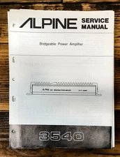 Alpine Model 3540 Power Amplifier  Service Manual *Original*