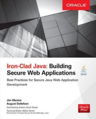 Iron-Clad Java: Building Secure Web Applications