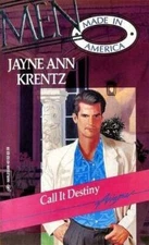 Call It Destiny (Men Made in America: Arizona 3) - Mass Market Paperback - GOOD