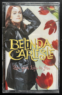 Belinda Carlisle - Live Your Life Be Free - Brand New Sealed Cassette