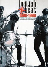Then, Now and Rare British Beat 1960-1969 Terry Rawlings & Chris White PB
