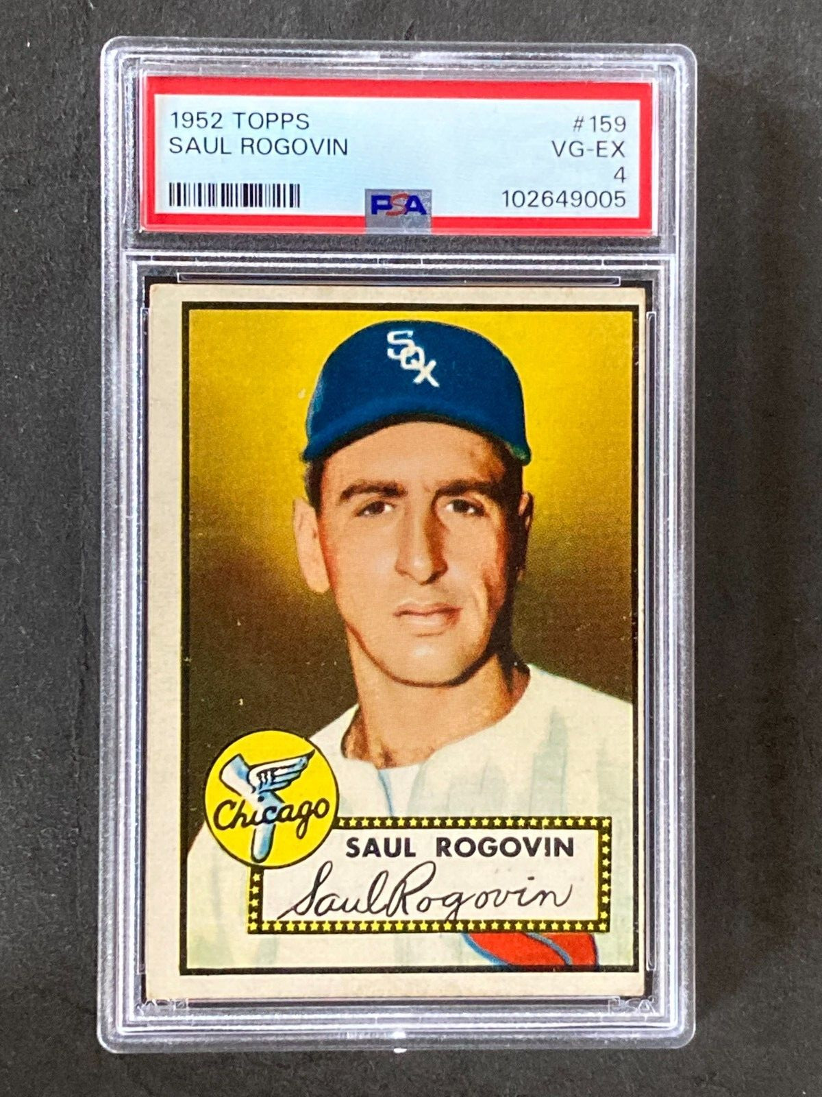 1952 Topps #159 Saul Rogovin Set Break PSA 4