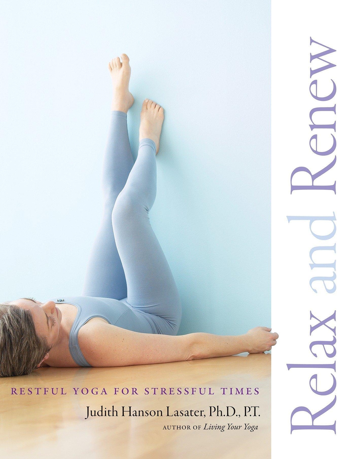 Thumbnail - Relax And Renew: Restful Yoga For Stressful Times Judith Hanson