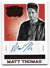 MATT THOMAS 2014 Panini Country Music Authenitc Signature AUTOGRAPH 46/149