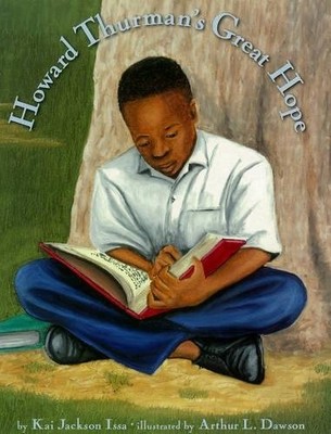 HOWARD THURMAN'S GREAT HOPE By Kai Jackson Issa & Arthur L. Dawson **BRAND NEW**