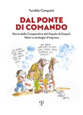 Turiddo Campain Dal ponte di Comando. Storia della Cooperativa del po (Hardback)