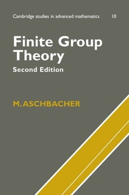 Finite Group Theory by M. Aschbacher: New