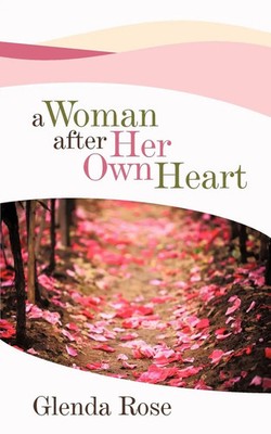 Glenda Rose | A Woman After Her Own Heart | Taschenbuch | Englisch (2012)