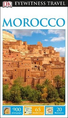 DK Eyewitness Travel Guide Morocco (Eyewitness Travel Gu by DK Travel 0241256771