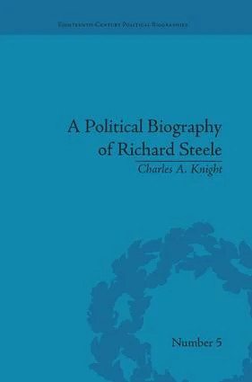 Political Biography of Richard Steele