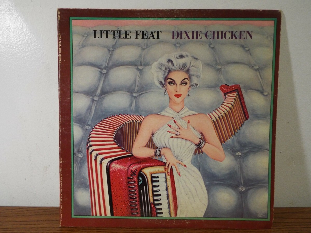 LITTLE FEAT DIXIE CHICKEN 1973 ROCK LP VINYL ALBUM | eBay