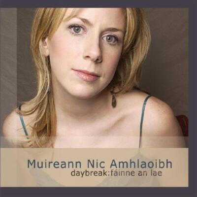 Daybreak: Fainne An Lae - Muireann Nic Amhlaoibh (Audio cd)