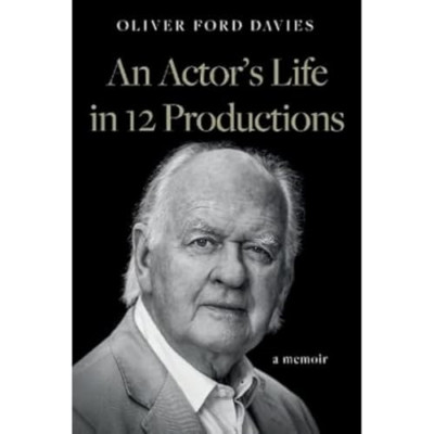 An Actor's Life in 12 Productions - Paperback NEW Davies, Oliver  28/11/2022
